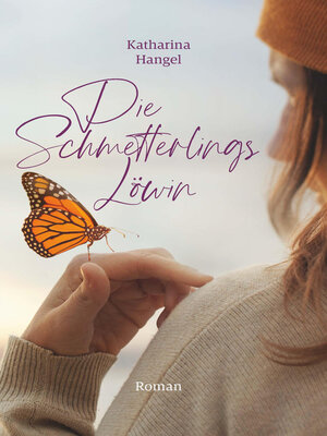 cover image of Die Schmetterlingslöwin